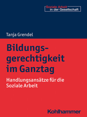 cover image of Bildungsgerechtigkeit im Ganztag